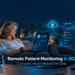 Remote patient monitoring in 2026 using connected medical devices, home health data, and AI-assisted monitoring