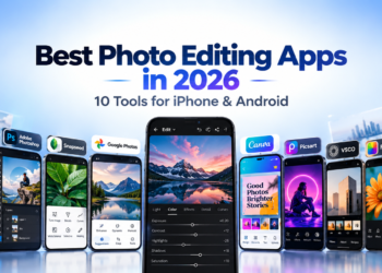 Best photo editing apps in 2026 for iPhone and Android including Lightroom, Photoshop, Snapseed, Canva, and VSCO